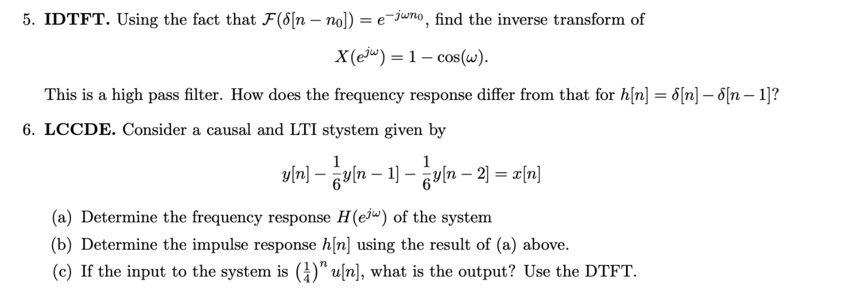 Solved 5 Idtft Using The Fact That F S N No E Jwn Chegg Com