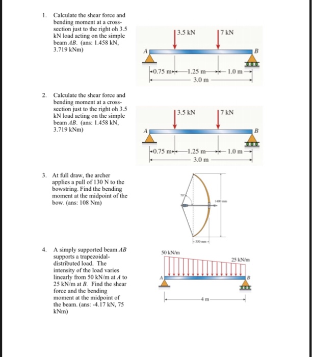 Solved 1. Calculate the shear force and bending moment at a | Chegg.com