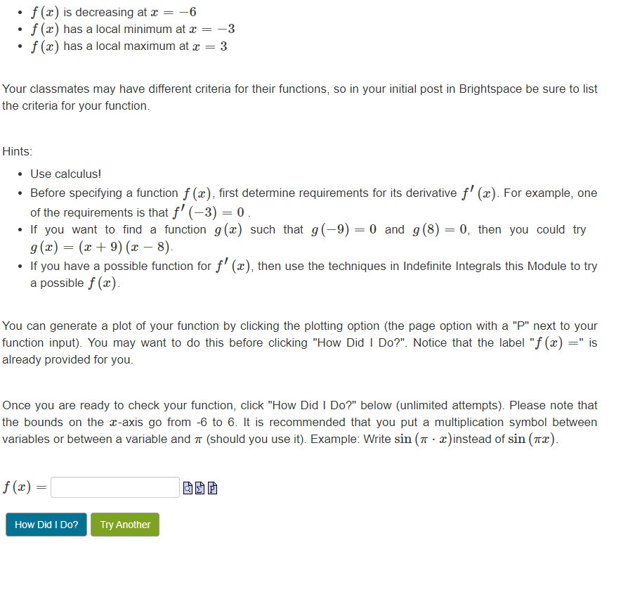 Solved - f(x) is decreasing at x=−6 - f(x) has a local | Chegg.com