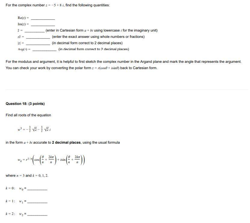Solved For the complex number -5 +8t, find the following | Chegg.com