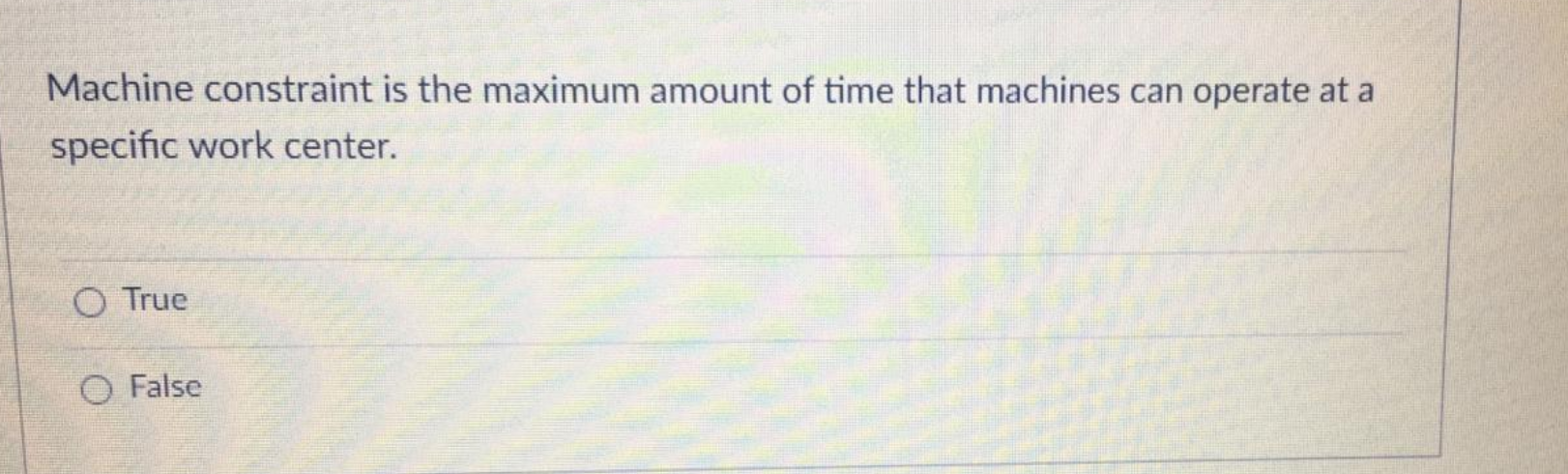 Solved Machine constraint is the maximum amount of time that | Chegg.com