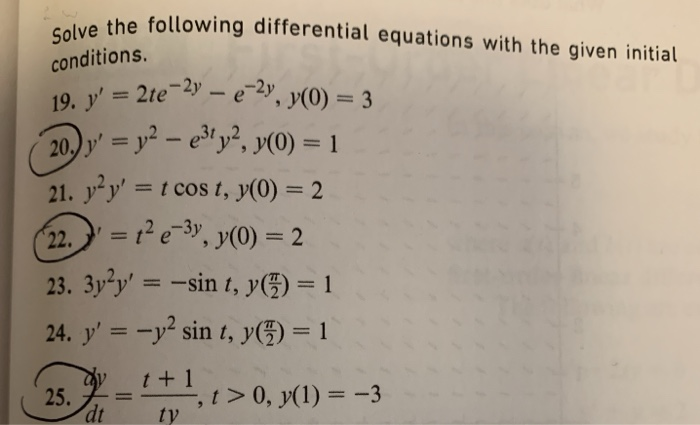 Solved Solve The Following Differential Equations With The | Chegg.com