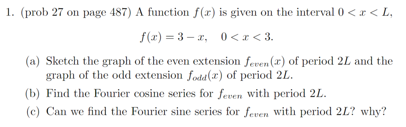 Solved (prob 27 on page 487) A function f(x) is given on the | Chegg.com
