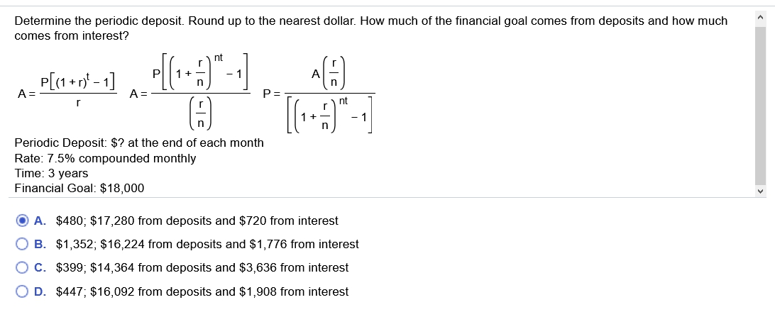 Solved Determine the periodic deposit. Round up to the | Chegg.com