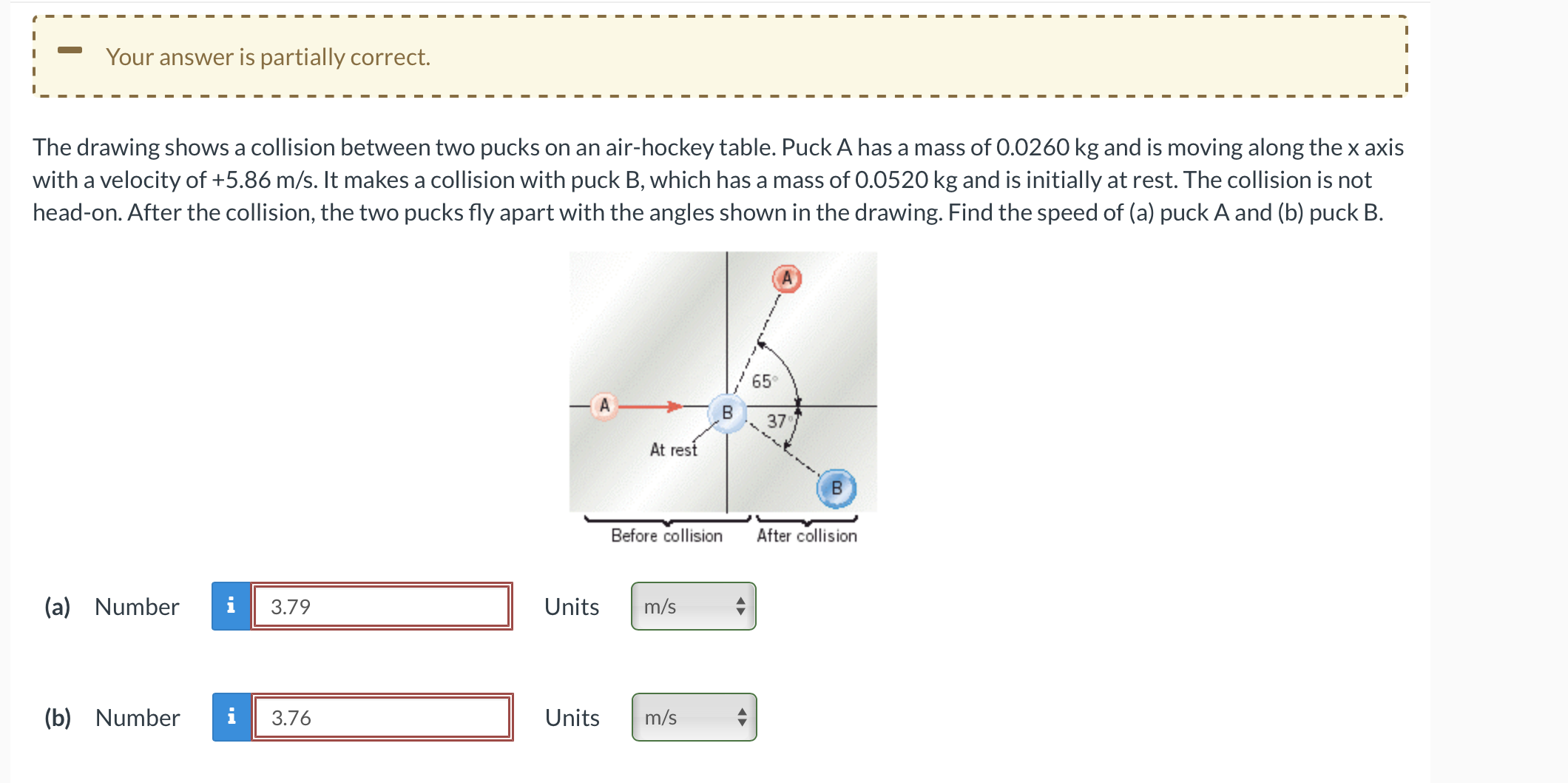 Solved The drawing shows a collision between two pucks on an