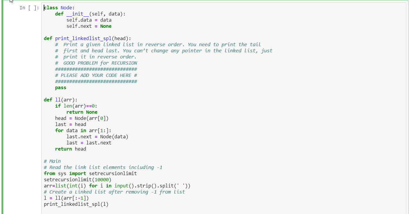 Solved [Python] Print a given linked list in reverse order. | Chegg.com