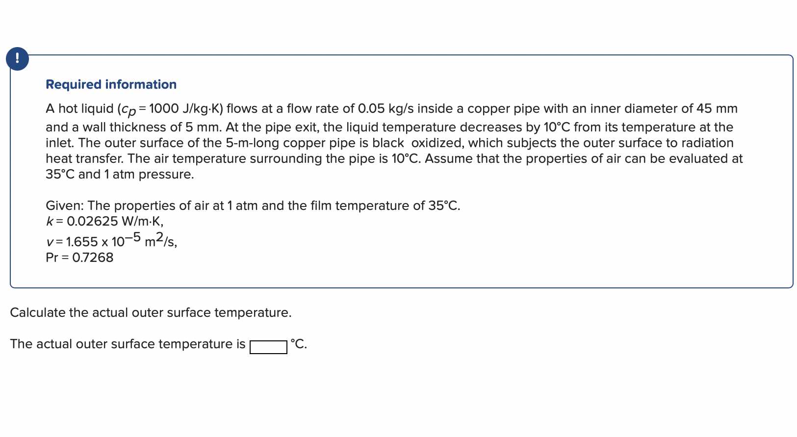 Solved = Required Information A Hot Liquid (cp= 1000 J Kg.k) 