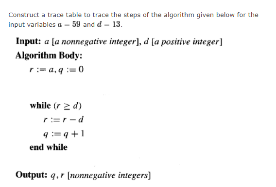 Solved Construct a trace table to trace the steps of the | Chegg.com