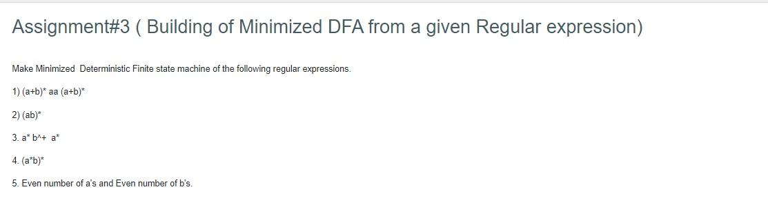 Solved Assignment#3 ( Building of Minimized DFA from a given | Chegg.com