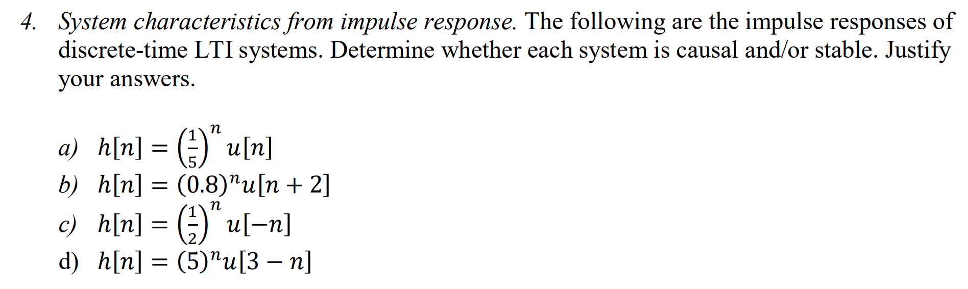 Solved System characteristics from impulse response. The | Chegg.com
