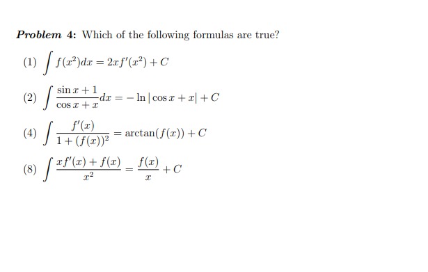 Solved Problem 4: Which of the following formulas are true? | Chegg.com