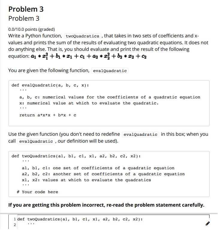Solved Problem 3 Problem 3 0.0/10.0 points (graded) Write a | Chegg.com
