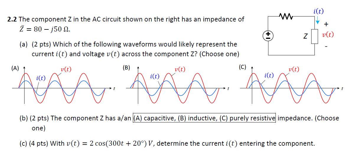 Solved I T 2 2 The Component Z In The Ac Circuit Shown O Chegg Com