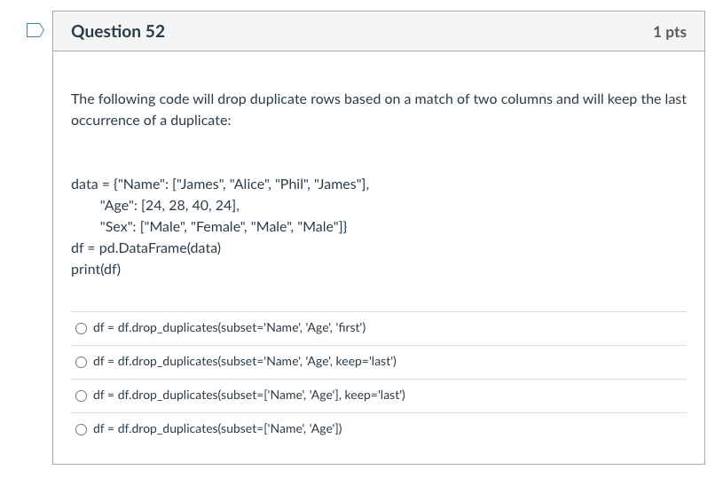 Solved Question 49 1 pts In a Pandas Data Frame we can fill Chegg com