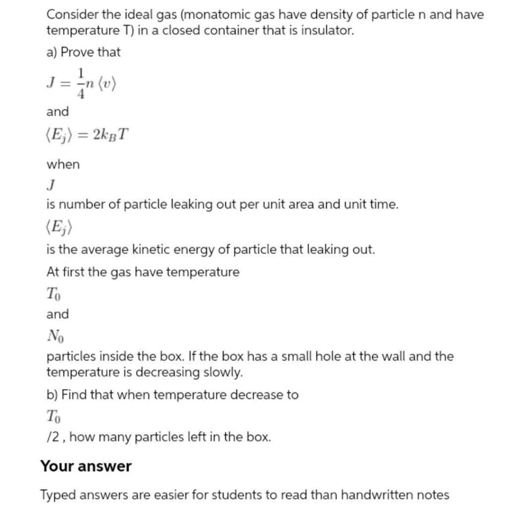 Solved Consider The Ideal Gas (monatomic Gas Have Density Of | Chegg.com