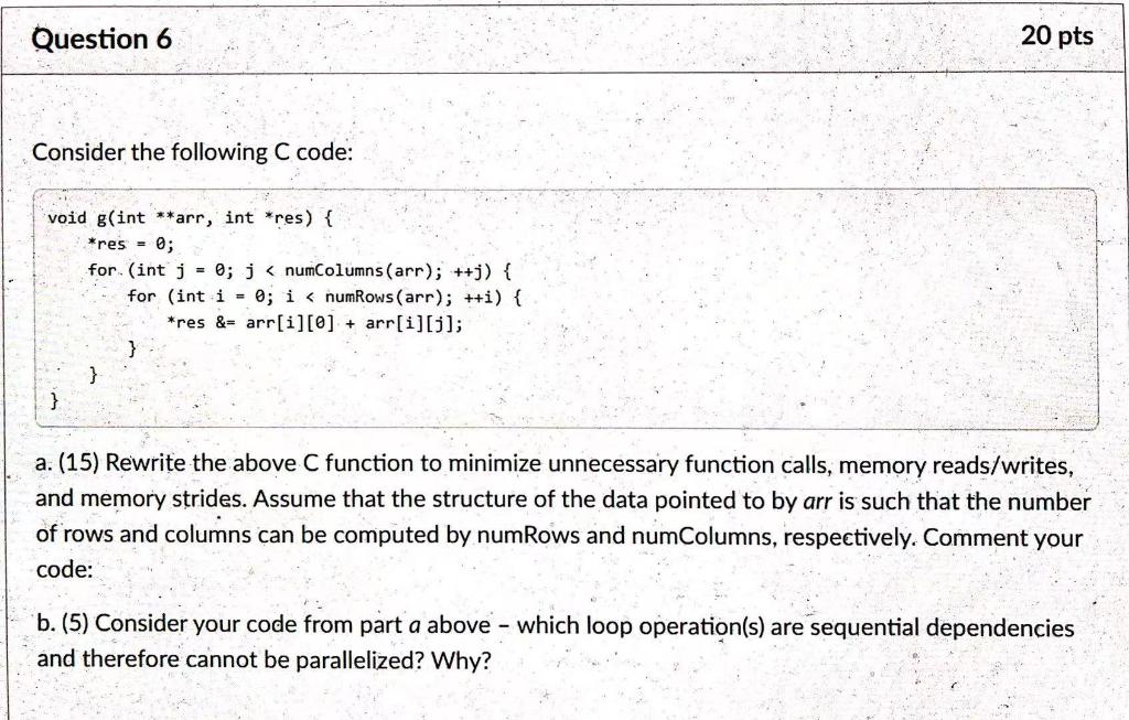 Question 6 20 pts Consider the following C code: void | Chegg.com