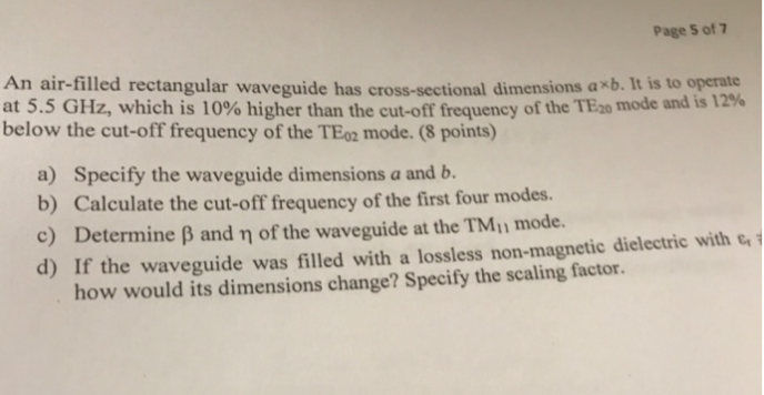 Solved Page 5 of7 An air-filled rectangular waveguide has | Chegg.com
