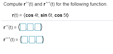 Solved Computer' (t) and r' (t) for the following function