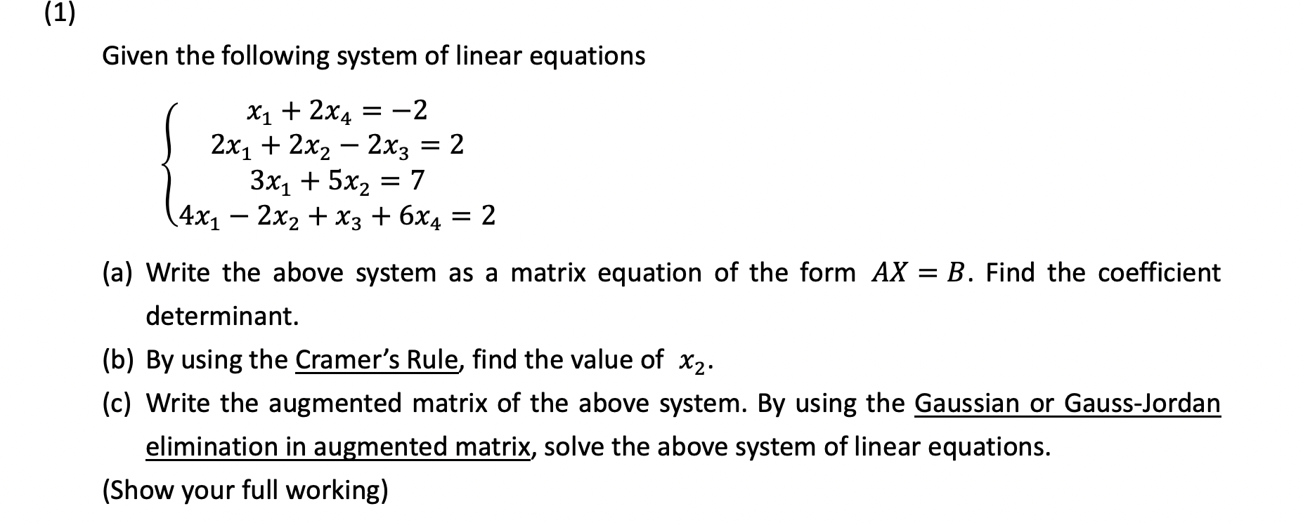 Solved (1) Given the following system of linear equations = | Chegg.com