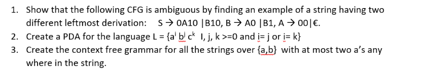 Solved 1. Show That The Following CFG Is Ambiguous By | Chegg.com