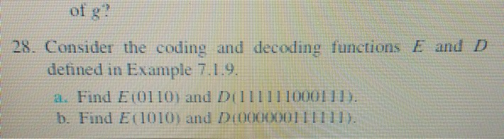 Solved of g? 28. Consider the coding and decodig functions E | Chegg.com