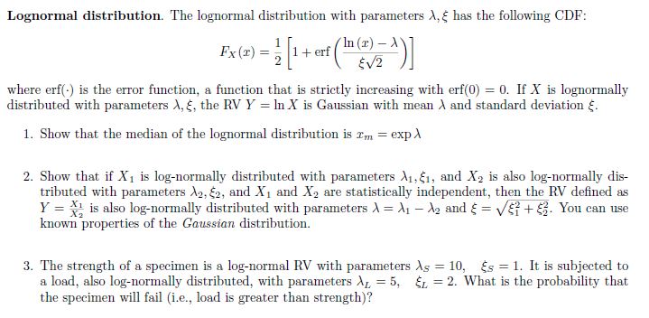 Solved Lognormal distribution. The lognormal ﻿distribution | Chegg.com