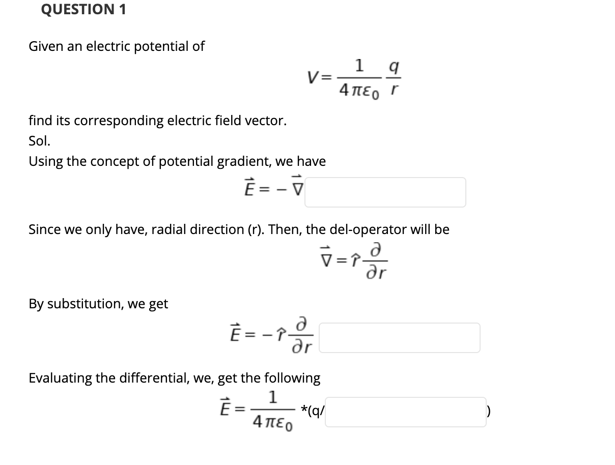 Solved QUESTION 1 Given an electric potential of 1 9 V= 4πεο | Chegg.com