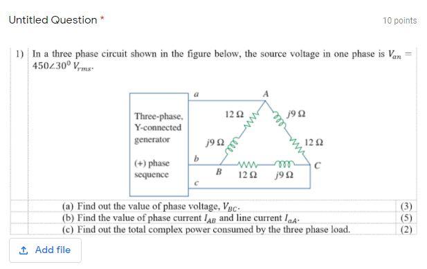 Solved Untitled Question 10 Points 1) In A Three Phase | Chegg.com