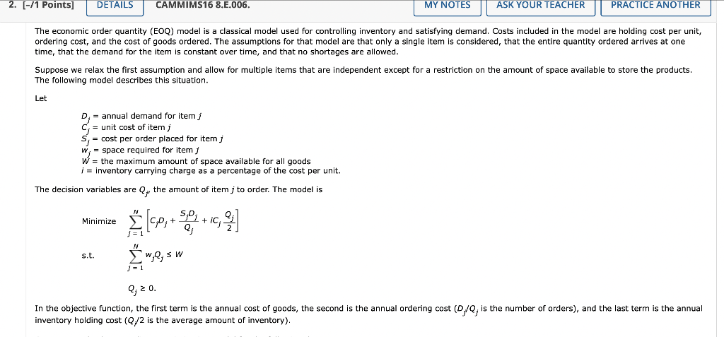 The economic order quantity (EOQ) model is a | Chegg.com