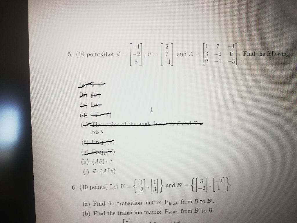 Solved 2 7 5. (10 points) Let ū= and A= 1 7 -17 3 -1 0 1. | Chegg.com