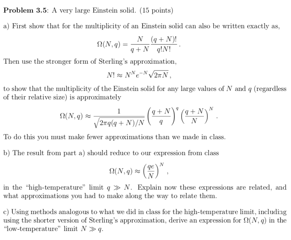 Solved Problem 3.5: A Very Large Einstein Solid. (15 Points) | Chegg.com