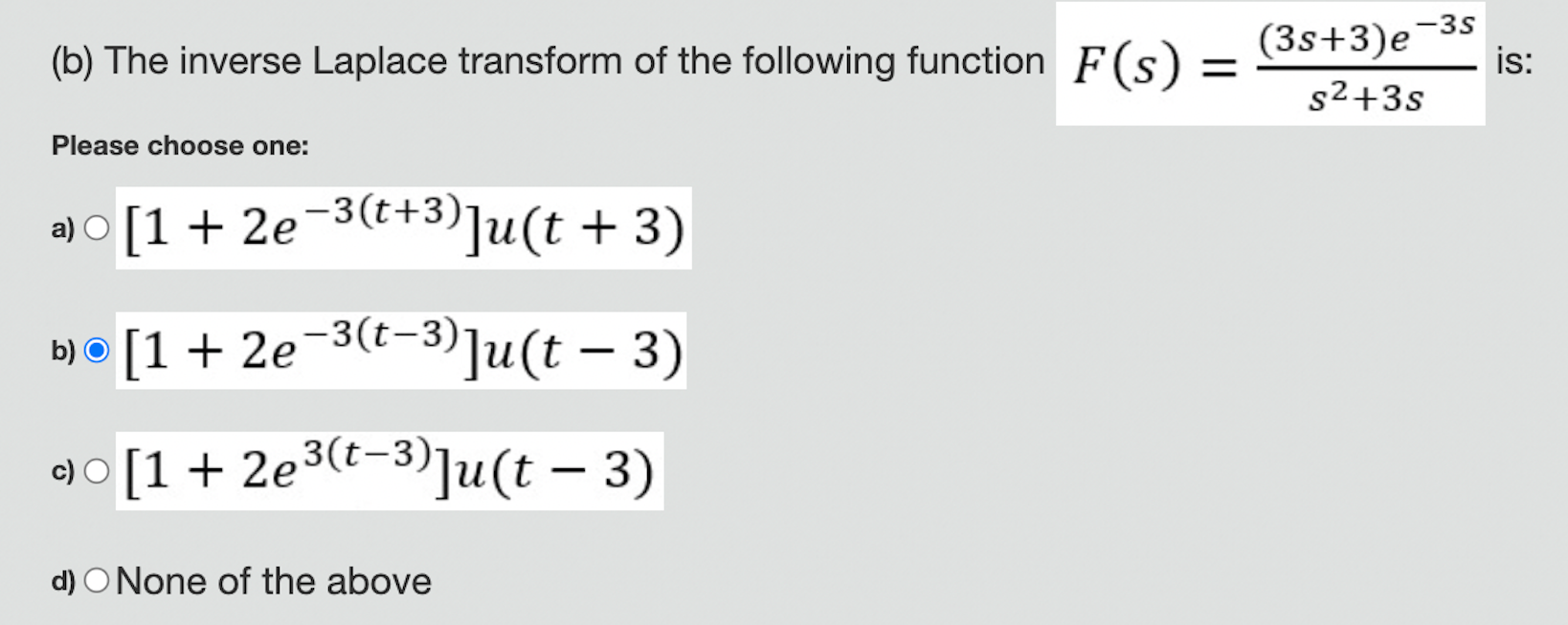 Solved (b) The Inverse Laplace Transform Of The Following | Chegg.com