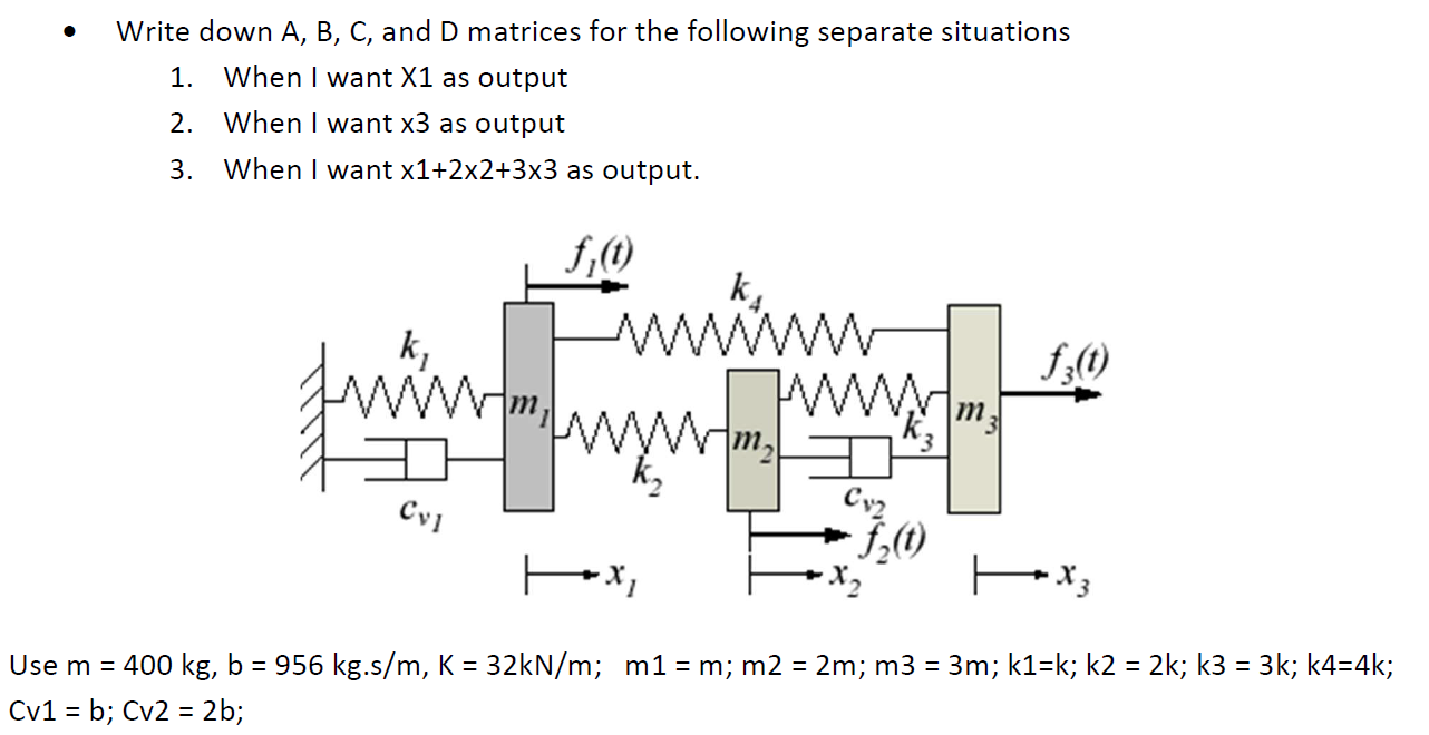 Solved - Write down A, B, C, and D matrices for the | Chegg.com