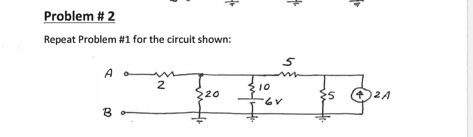 Solved Repeat Problem \#1 for the circuit shown: | Chegg.com