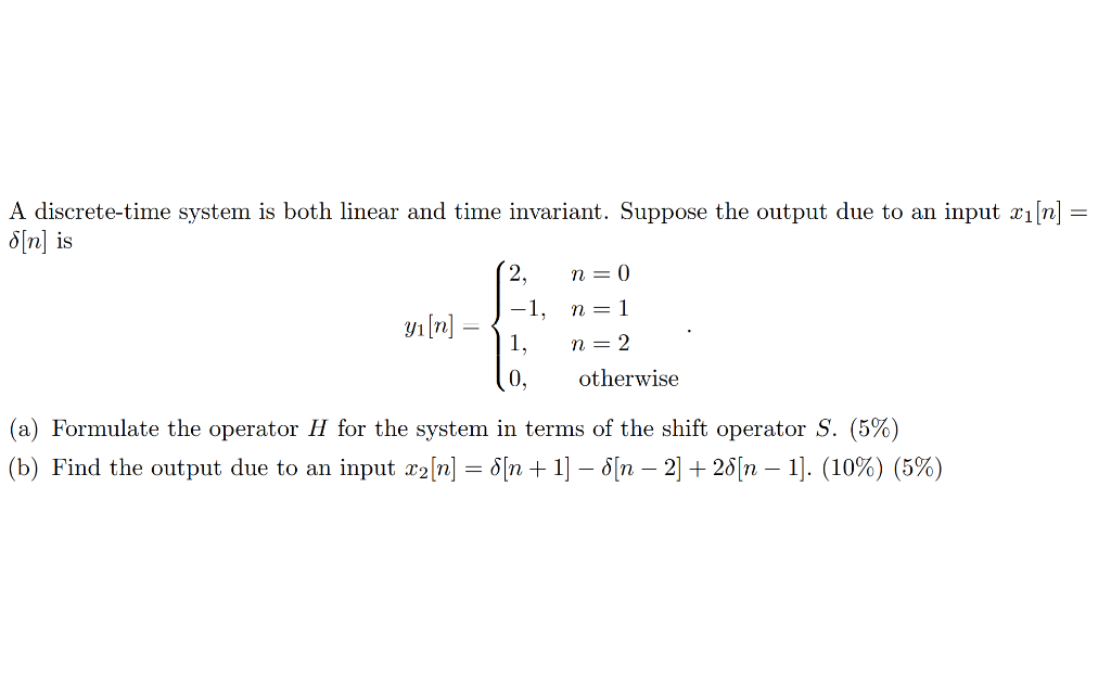 Solved A Discrete-time System Is Both Linear And Time | Chegg.com