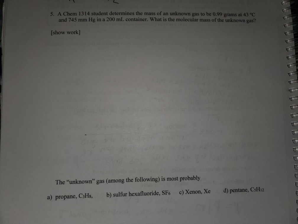 Solved 5. A Chem 1314 student determines the mass of an | Chegg.com