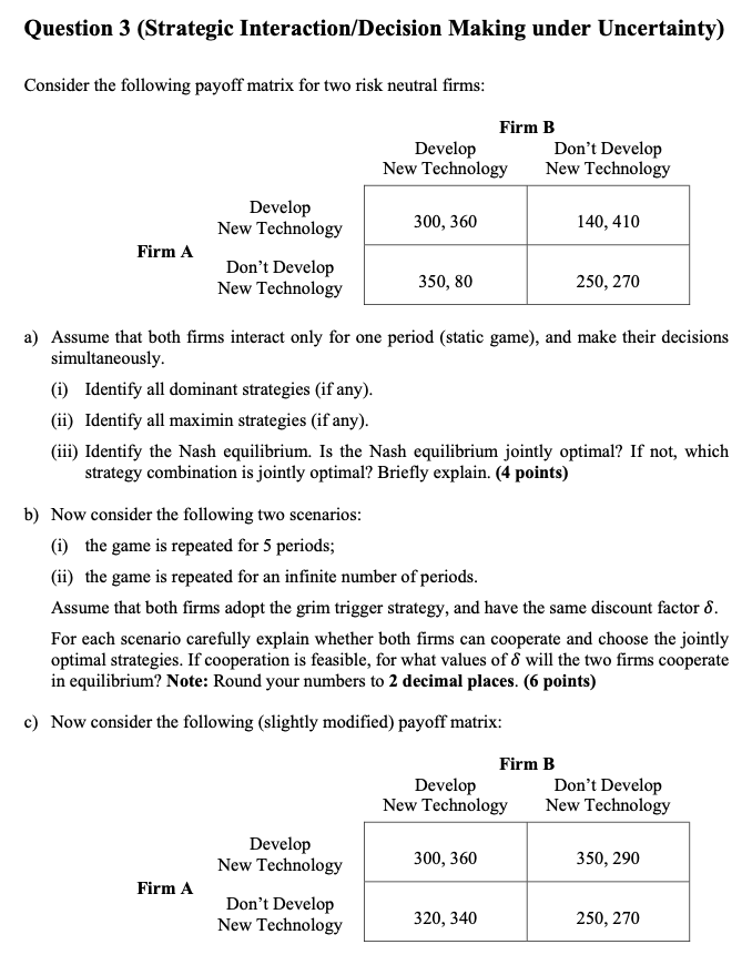Question 3 (Strategic Interaction/Decision Making | Chegg.com