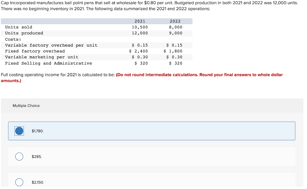 Solved Cap Incorporated manufactures ball point pens that