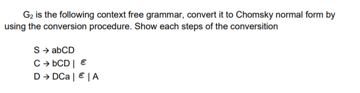 Solved G2 is the following context free grammar, convert it | Chegg.com
