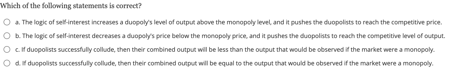 Solved Which Of The Following Statements Is Correct? A. The | Chegg.com