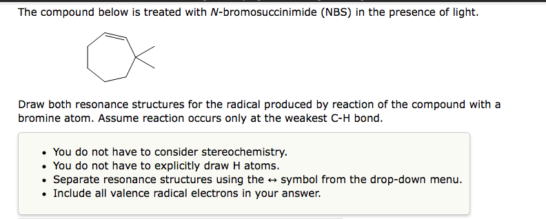 Solved The compound below is treated with N-bromosuccinimide | Chegg.com