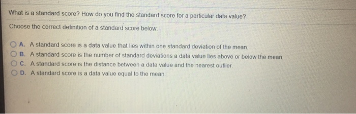 solved-what-is-a-standard-score-how-do-you-find-the-chegg