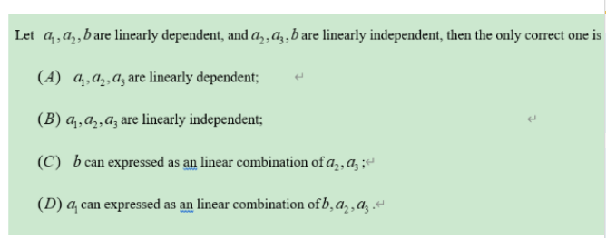 Solved Let A1,a2,b Are Linearly Dependent, And A2,a3,b Are | Chegg.com