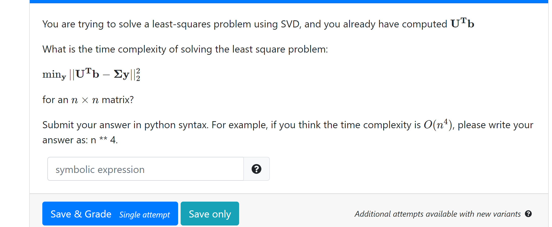 Solved You are trying to solve a least-squares problem using | Chegg.com
