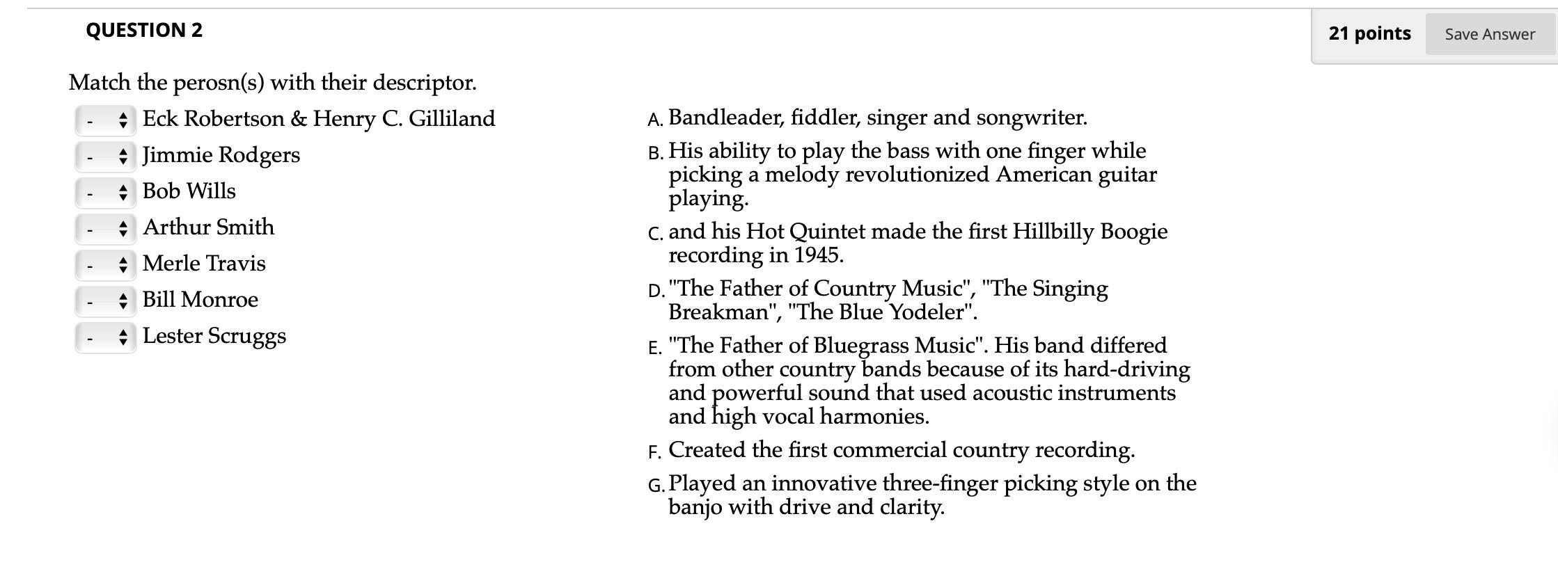 Solved QUESTION 2 21 points Save Answer Match the perosn(s) | Chegg.com