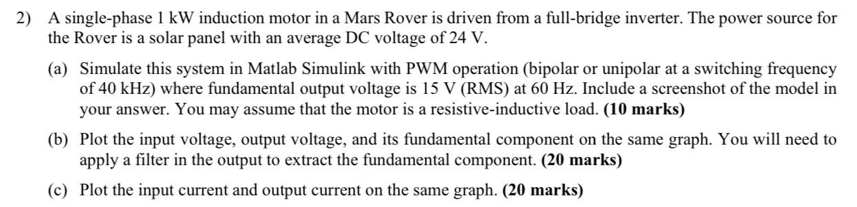 Solved 2) A single-phase 1 kW induction motor in a Mars | Chegg.com