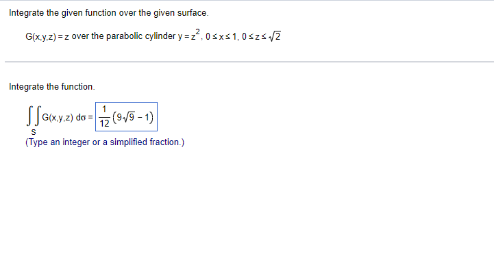 Solved Integrate The Given Function Over The Given Surface