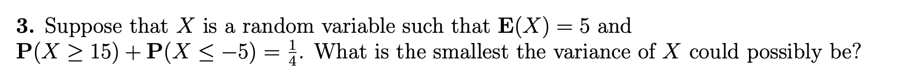Solved 3. Suppose that X is a random variable such that E(X) | Chegg.com