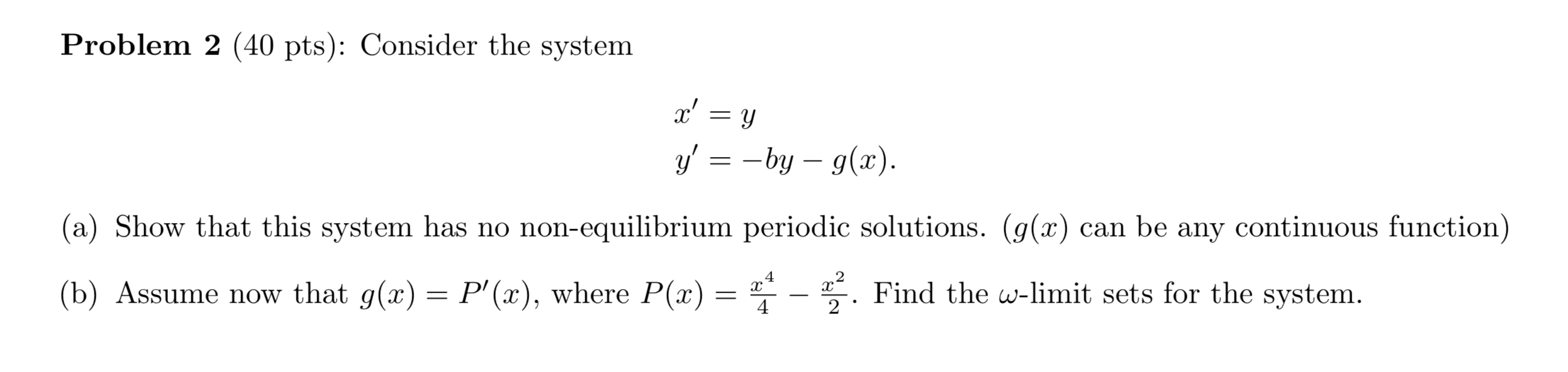 Solved Problem 2 (40 pts): Consider the system x' = y Y' = | Chegg.com