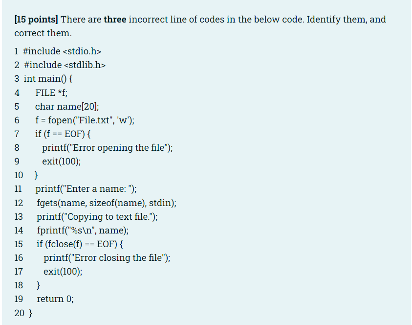 Solved [15 points) There are three incorrect line of codes | Chegg.com